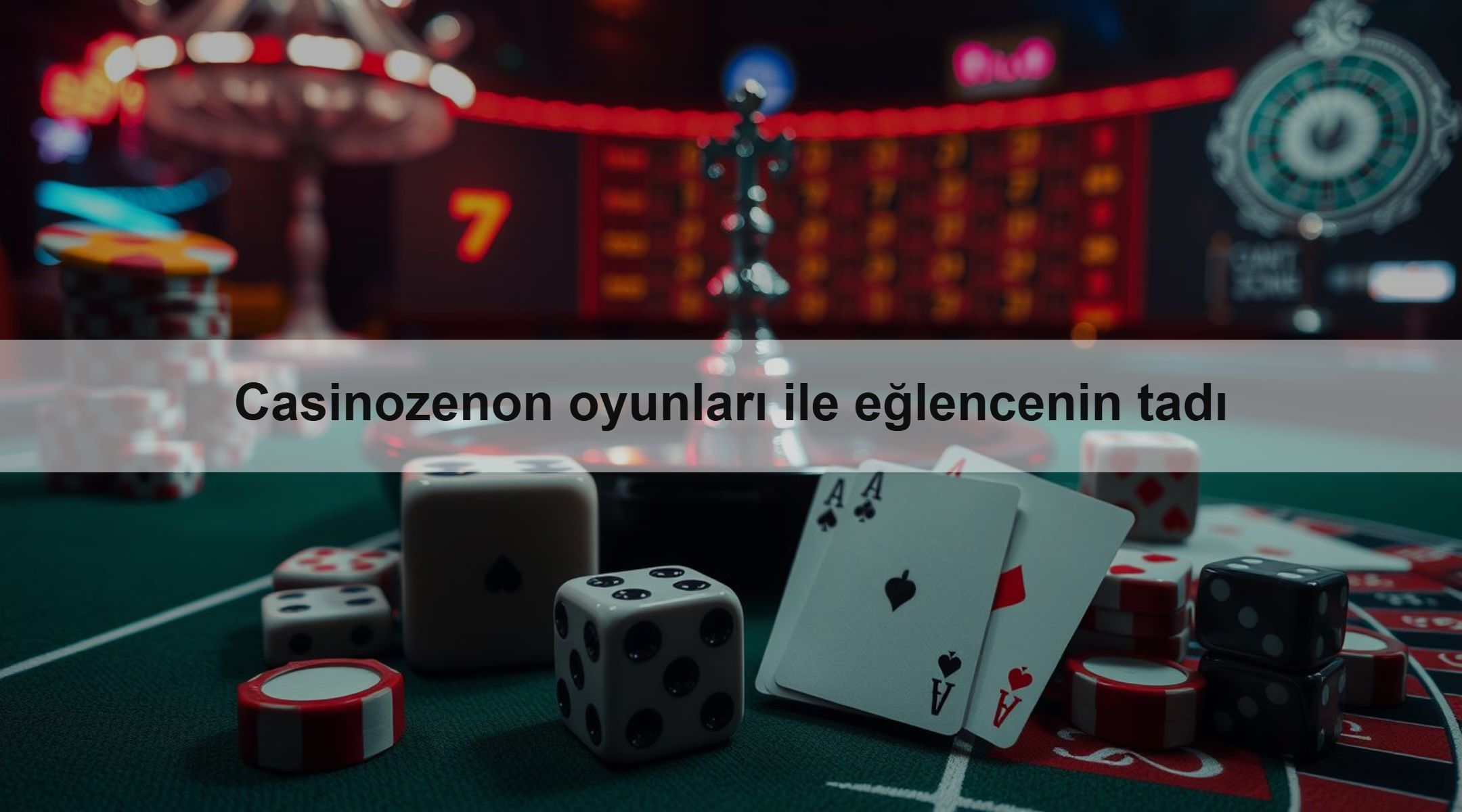 Casinozenon oyunları ile eğlencenin tadı 1 Casinozenon oyunları ile eğlencenin tadı